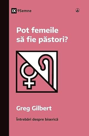 Image du vendeur pour Pot femeile s&#259; fie p&#259;stori? (Can Women Be Pastors?) (Romanian) (Paperback) mis en vente par Grand Eagle Retail
