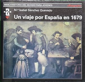 Seller image for Un viaje por Espaa en 1679 for sale by Librera Alonso Quijano