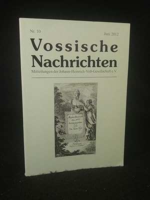 Image du vendeur pour Vossische Nachrichten Nr.10 Mitteilungen der Johann-Heinrich-Vo-Gesellschaft e.V. mis en vente par ANTIQUARIAT Franke BRUDDENBOOKS