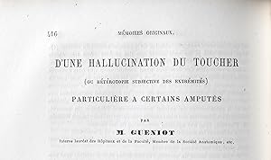 D'une hallucination du toucher (hétérotopie subjective des extrémités) particulière à certains am...