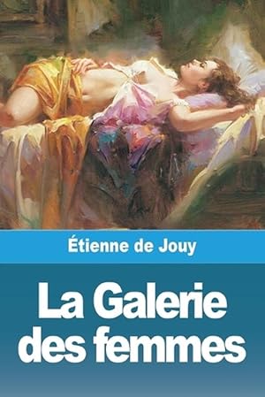 Image du vendeur pour La Galerie des femmes (Paperback) mis en vente par Grand Eagle Retail