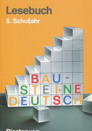 Bild des Verkufers fr Lesebuch 5. Schuljahr Bausteine Deutsch zum Verkauf von Gabis Bcherlager