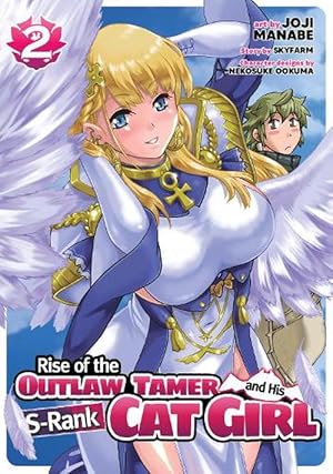 Bild des Verkufers fr Rise of the Outlaw Tamer and His S-Rank Cat Girl (Manga) Vol. 2 (Paperback) zum Verkauf von Grand Eagle Retail