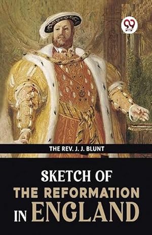 Immagine del venditore per Sketch Of The Reformation In England (Paperback) venduto da Grand Eagle Retail