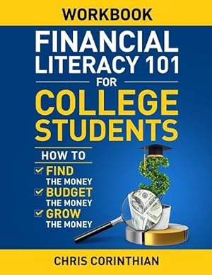 Image du vendeur pour Financial Literacy 101 for College Students Workbook (Paperback) mis en vente par Grand Eagle Retail