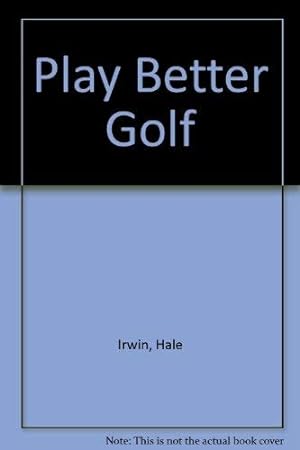 Immagine del venditore per Play Better Golf venduto da WeBuyBooks