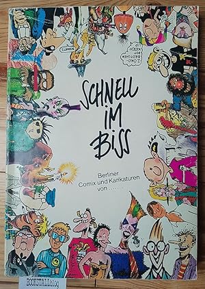 Seller image for Schnell im Biss : Berliner Comix und Karikaturen von . for sale by BOOKSTALLblog