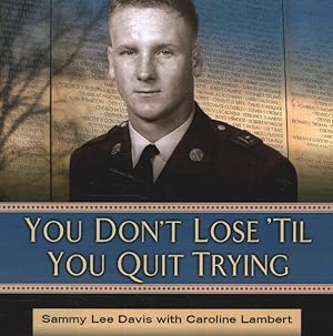 Imagen del vendedor de You Don't Lose 'til You Quit Trying : Library Edition a la venta por GreatBookPrices