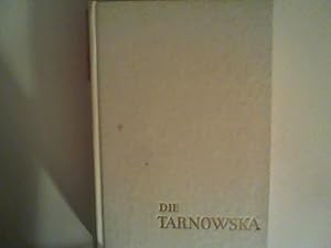 Bild des Verkufers fr Die Tarnowska. Roman zum Verkauf von ANTIQUARIAT FRDEBUCH Inh.Michael Simon