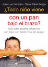 Imagen del vendedor de Todo nio viene con un pan bajo el brazo? a la venta por Agapea Libros