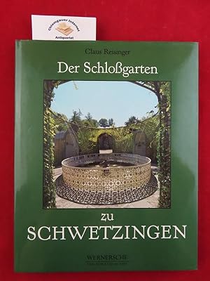 Der Schlossgarten zu Schwetzingen. Fotografien von Ingeborg Klinger ; Claus Reisinger ; Ferdinand...