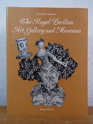 Seller image for Report 1972 - 1973 to the Royal Pavilion Museums and Librairies Committee for sale by Antiquariat Weber