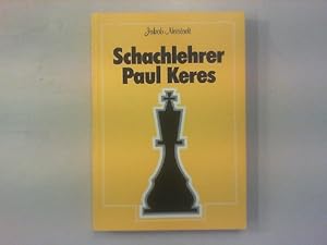 Seller image for Schachlehrer Paul Keres. for sale by Antiquariat Matthias Drummer