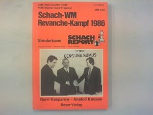 Bild des Verkufers fr Schach-WM Revanche-Kampf 1986. Garri Kasparow - Anatoli Karpow. zum Verkauf von Antiquariat Matthias Drummer