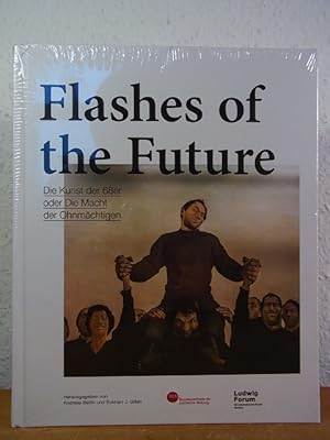 Immagine del venditore per Flashes of the Future. Die Kunst der 68er oder Die Macht der Ohnmchtigen. Ausstellung im Ludwig Forum fr Internationale Kunst, Aachen, 20. April - 19. August 2018 [originalverschweites Exemplar] venduto da Antiquariat Weber