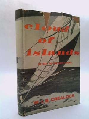 Seller image for CLOUD OF ISLANDS: By Sail to the South Seas. for sale by ThriftBooksVintage