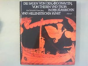 Die Sagen von den Argonauten, von Theben und Troja in der klassischen und hellenistischen Kunst.