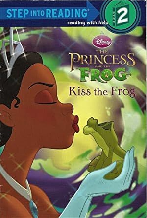 Imagen del vendedor de Disney's The Princess and the Frog: Kiss the Frog (Step into Reading, Step 2) a la venta por WAKULLABOOKSLLC