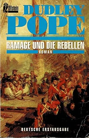 Ramage und die Rebellen : Roman. [Aus dem Engl. von Dieter Bromund] / Ullstein ; Nr. 23788 : Maritim