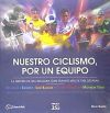 Nuestro ciclismo, por un equipo