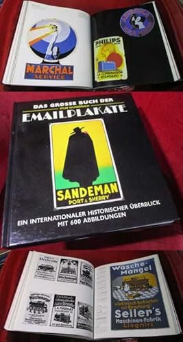 Das grosse Buch der Emailplakate: Ein internationaler, historischer Überblick mit 600 Abbildungen...