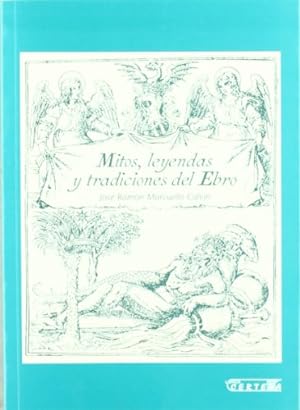 Imagen del vendedor de Mitos, leyendas y tradiciones del Ebro a la venta por Librera Pramo