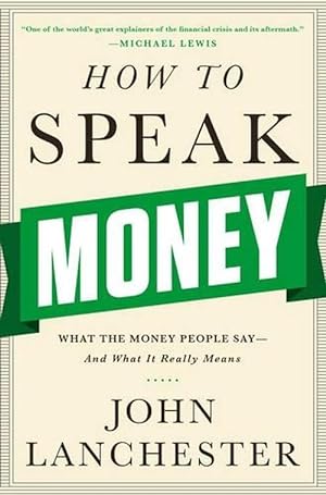 Seller image for How to Speak Money (Hardcover) for sale by Grand Eagle Retail