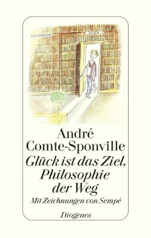 Seller image for Glck ist das Ziel, Philosophie der Weg for sale by antiquariat rotschildt, Per Jendryschik