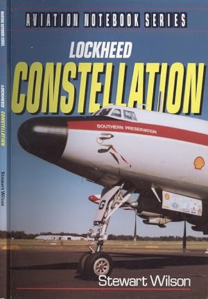 Imagen del vendedor de Lockheed Constellation (Aviation Notebook Series) a la venta por Dereks Transport Books