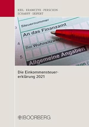 Bild des Verkufers fr Die Einkommensteuererklrung 2021: Mitarbeiterfortbildung, Stand: November 2021 zum Verkauf von buchversandmimpf2000