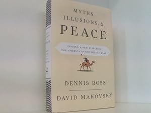 Seller image for Myths, Illusions, and Peace: Finding a New Direction for America in the Middle East for sale by Book Broker