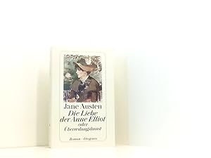 Immagine del venditore per Die Liebe der Anne Elliot: oder berredungskunst (detebe) Roman venduto da Book Broker