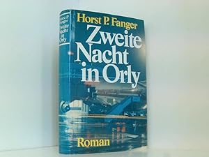 Seller image for Zweite Nacht in Orly Begegnung mit d. Vergangenheit ; Roman for sale by Book Broker