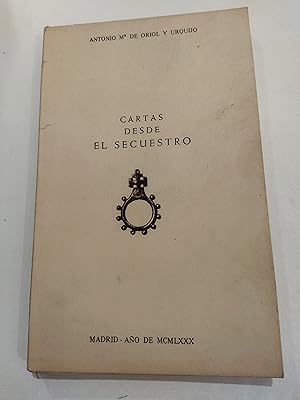 Imagen del vendedor de CARTAS DESDE EL SECUESTRO (dedicado y firmado por el autor) a la venta por LIBRERA COCHERAS-COLISEO