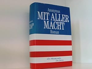 Seller image for Mit aller Macht. Roman (OT Primary Colors) for sale by Book Broker