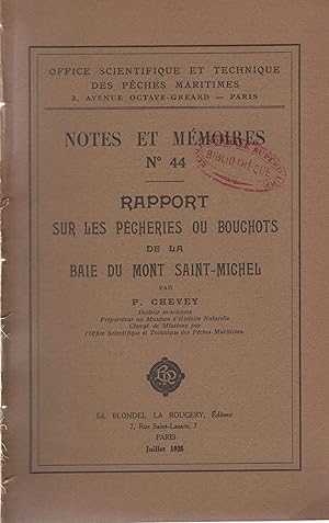 Seller image for Office Scientifique et Technique des Pches Maritimes. - Notes et Mmoires N 44 - Rapport sur les pcheries ou bouchots de la Baie du Mont Saint-Michel. for sale by PRISCA