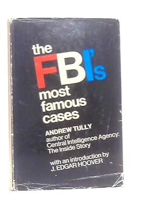 Bild des Verkufers fr The F.B.I.'s Most Famous Cases zum Verkauf von World of Rare Books