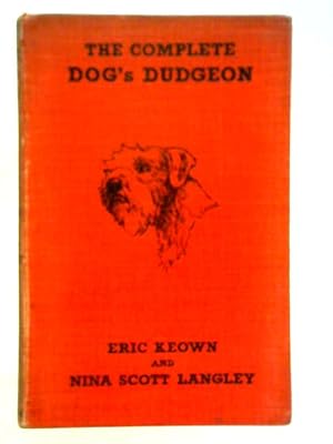 Imagen del vendedor de The Complete Dog's Dudgeon a la venta por World of Rare Books