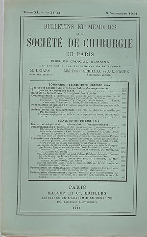 Image du vendeur pour Bulletins et Mmoires de la Socit de Chirurgie de Paris. - Tome XL - N 31-32 - 3 Novembre 1914. mis en vente par PRISCA