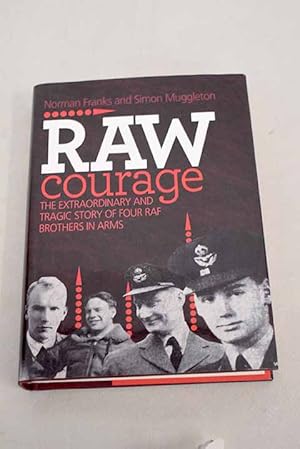 Image du vendeur pour Raw courage mis en vente par Alcan Libros