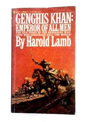 Bild des Verkufers fr Genghis Khan: Emperor Of All Men zum Verkauf von World of Rare Books