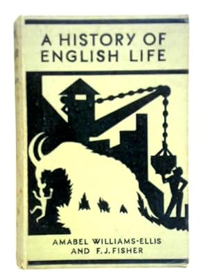 Bild des Verkufers fr A History of English Life - Political and Social zum Verkauf von World of Rare Books