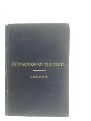 Image du vendeur pour Extraction of the Teeth mis en vente par World of Rare Books