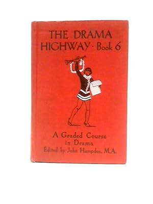 Bild des Verkufers fr The Drama Highway - Book 6 zum Verkauf von World of Rare Books