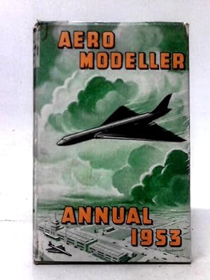 Imagen del vendedor de Aeromodeller Annual 1953 a la venta por World of Rare Books