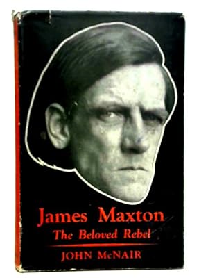 Bild des Verkufers fr James Maxton: The Beloved Rebel zum Verkauf von World of Rare Books