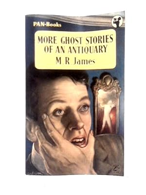 More Ghost Stories of an Antiquary