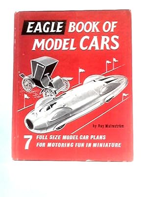 Image du vendeur pour Eagle' Book Of Model Cars mis en vente par World of Rare Books