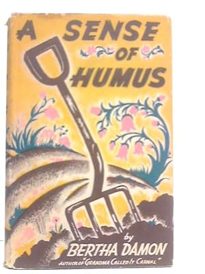 Image du vendeur pour A Sense of Humus mis en vente par World of Rare Books