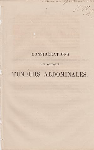 Bild des Verkufers fr Considrations sur quelques Tumeurs Abdominales. zum Verkauf von PRISCA